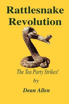 portada rattlesnake revolution: the tea party strikes! (en Inglés)