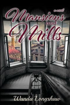 portada Mansions and Mills (en Inglés)