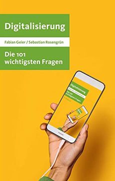 portada Die 101 Wichtigsten Fragen - Digitalisierung (Beck Paperback) (en Alemán)
