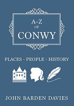 portada A-Z of Conwy: Places-People-History (en Inglés)