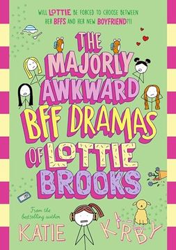 portada The Majorly Awkward bff Dramas of Lottie Brooks (en Inglés)