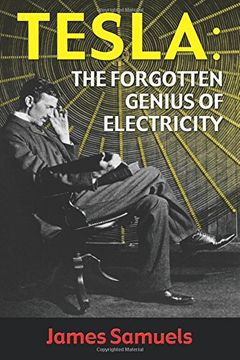 portada Tesla: The Forgotten Genius of Electricity