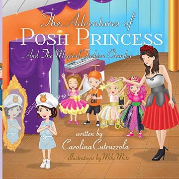 portada The Adventures of Posh Princess - and the Magical Fashion Chamber (in English)