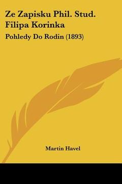 portada Ze Zapisku Phil. Stud. Filipa Korinka: Pohledy Do Rodin (1893)