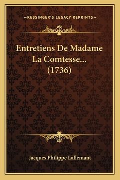 portada Entretiens De Madame La Comtesse... (1736) (en Francés)