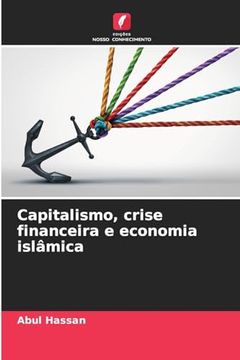 portada Capitalismo, Crise Financeira e Economia Islâmica (en Portugués)
