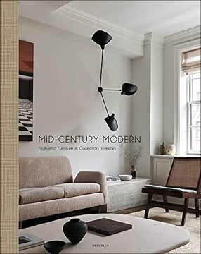portada Mid-Century Modern High-End Furniture in Collectors'Interiors (en Inglés)