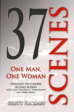 portada 37 Scenes: One Man, One Woman: Original On-Camera Scenes (en Inglés)