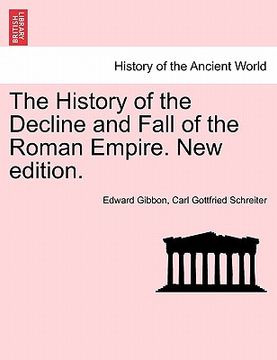 portada the history of the decline and fall of the roman empire. new edition.