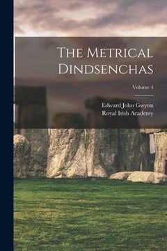 portada The Metrical Dindsenchas; Volume 4 (en Inglés)