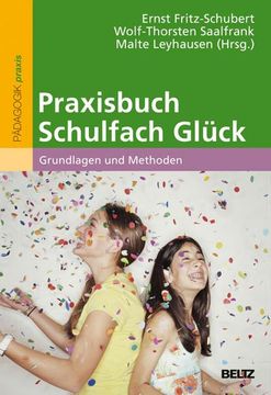 portada Praxisbuch Schulfach Glück (en Alemán)