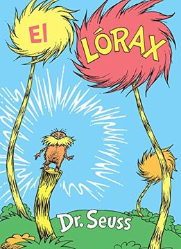 portada El Lórax  (Classic Seuss)