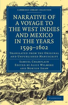 portada Narrative of a Voyage to the West Indies and Mexico in the Years 1599 1602: Translated From the Original and Unpublished Manuscript (Cambridge Library Collection - Hakluyt First Series) 