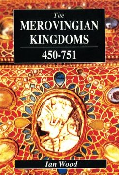 portada The Merovingian Kingdoms 450 - 751 (in English)