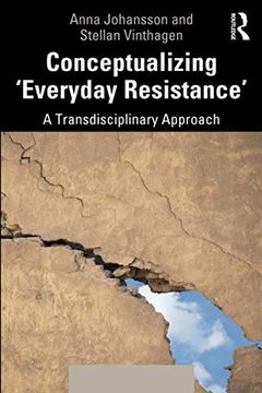 portada Conceptualizing 'everyday Resistance': A Transdisciplinary Approach (en Inglés)