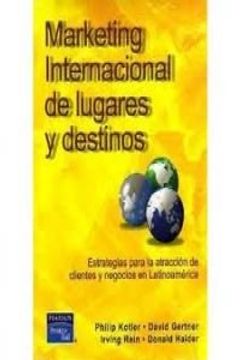 portada Marketing Internacional de Lugares y Destinos (in Spanish)