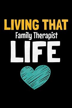 portada Living That Family Therapist Life: Dot Grid Page Not: Family Therapist Gift 