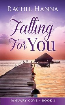 portada Falling for you (January Cove) 