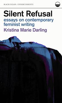 portada Silent Refusal: Essays on Contemporary Feminist Writing: Essays on Contemporary Feminist Writing (en Inglés)