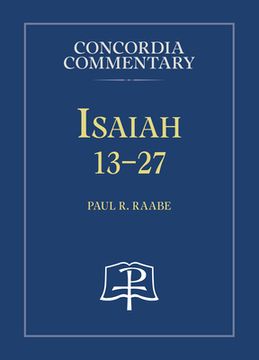 portada Isaiah 13-27 - Concordia Commentary (en Inglés)