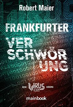 portada Frankfurter Verschwörung: Ein Virus-Cop Krimi (en Alemán)