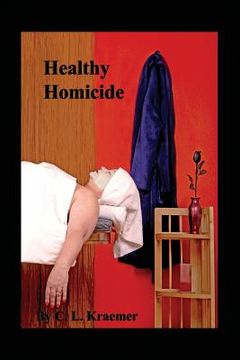 portada Healthy Homicide (en Inglés)
