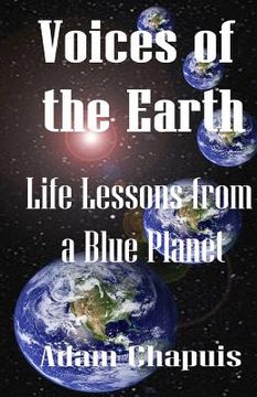 portada Voices of the Earth: Life Lessons from a Blue Planet (en Inglés)