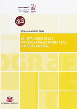 portada La Instrucción de los Procesos Penales Frente a las Personas Jurídicas