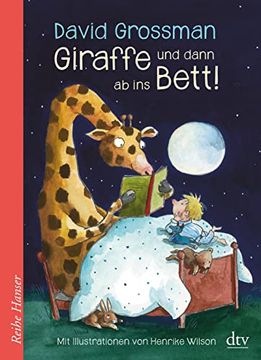 portada Giraffe und Dann ab ins Bett! (Reihe Hanser) (en Alemán)