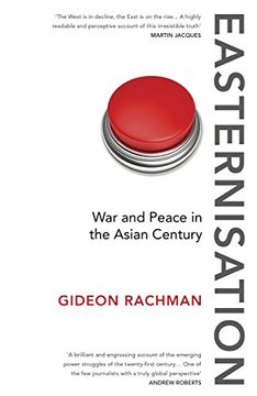 portada Easternisation: War and Peace in the Asian Century