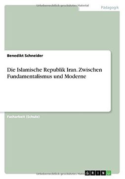portada Die Islamische Republik Iran. Zwischen Fundamentalismus Und Moderne (German Edition)