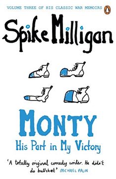 portada monty: his part in my victory. by spike milligan (en Inglés)