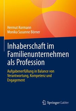 portada Inhaberschaft im Familienunternehmen als Profession: Aufgabenerfüllung in Balance von Verantwortung, Kompetenz und Engagement (en Alemán)