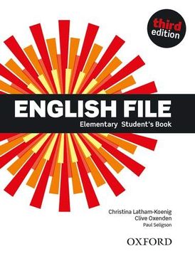 portada English File Third Edition Elementary Student Book (Uk) (en Inglés)