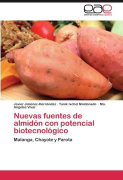 nuevas fuentes de almid n con potencial biotecnol gico (in Spanish)