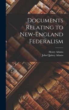 portada Documents Relating to New-England Federalism