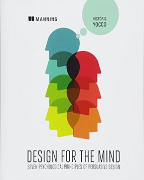portada Design for the Mind: Seven Psychological Principles of Persuasive Design (en Inglés)