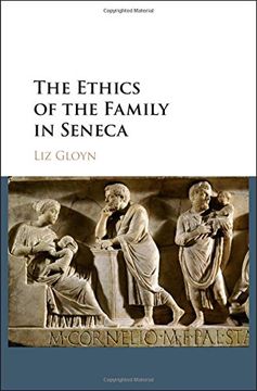 portada The Ethics of the Family in Seneca (en Inglés)