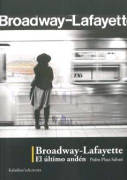 portada Broadway-Lafayette. El Ultimo Anden (in Spanish)