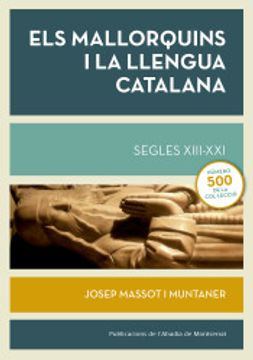 portada Els Mallorquins I La Llengua Catalana. Segles Xiii-xxi (in Catalá)