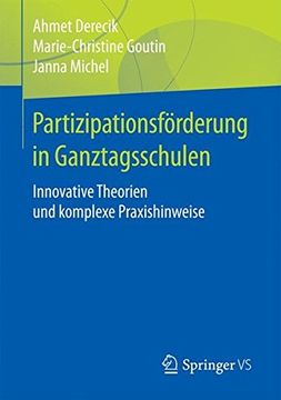 portada Partizipationsförderung in Ganztagsschulen: Innovative Theorien und Komplexe Praxishinweise (en Alemán)
