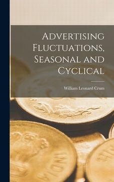 portada Advertising Fluctuations, Seasonal and Cyclical (in English)