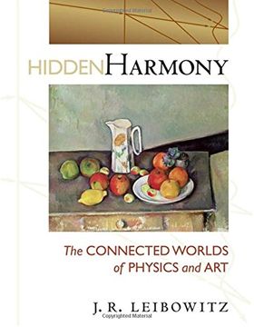 portada Hidden Harmony: The Connected Worlds of Physics and art (en Inglés)