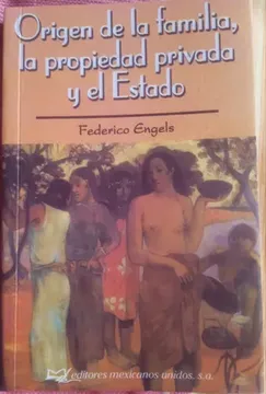 portada El origen de la familia, la propiedad privada y el estado (in Spanish)