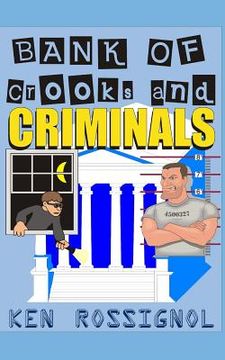 portada Bank of Crooks & Criminals (en Inglés)