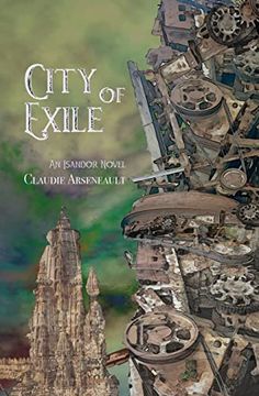 portada City of Exile: An Isandor Novel (City of Spires) (en Inglés)