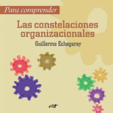 portada Para Comprender las Constelaciones Organizacionales (in Spanish)