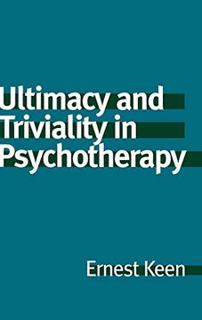 portada Ultimacy and Triviality in Psychotherapy (en Inglés)