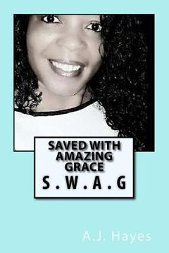 portada Saved With Amazing Grace: Swag (en Inglés)