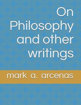 portada On Philosophy and other writings (in English)